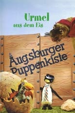 Poster de la serie Augsburger Puppenkiste - Urmel aus dem Eis