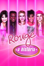 Poster de la serie Rouge: A História