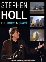 Poster de la película Steven Holl: The Body in Space