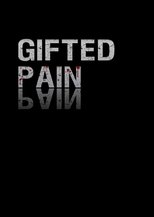 Poster de la película Gifted Pain