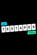 Poster de la serie Les Textapes d'Alice