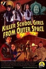 Poster de la película Killer School Girls from Outer Space