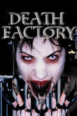 Poster de la película Death Factory