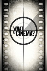 Poster de la película What Is Cinema?