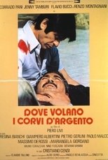 Poster de la película Dove volano i corvi d'argento