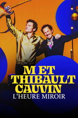 Poster de la película -M- et Thibaut Cauvin : L'heure miroir