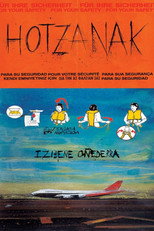 Poster de la película Hotzanak, for Your Own Safety