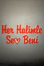 Poster de la serie Her Halimle Sev Beni