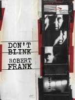 Poster de la película Don't Blink: Robert Frank