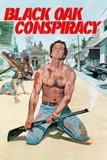 Poster de la película Black Oak Conspiracy