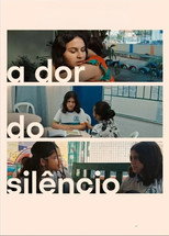 Poster de la película A Dor do Silêncio