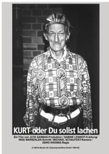 Poster de la película Kurt - You Shall Laugh