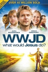 Poster de la película WWJD: What Would Jesus Do?