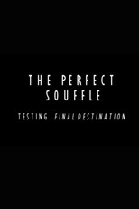 Poster de la película The Perfect Souffle: Testing 