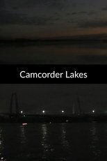 Poster de la película Camcorder Lakes