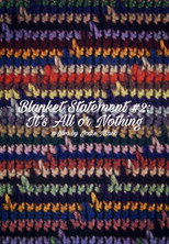 Poster de la película Blanket Statement #2: It's All or Nothing