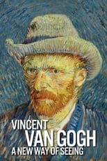 Poster de la película Vincent Van Gogh: A New Way of Seeing