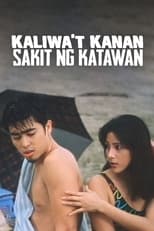 Poster de la película Kaliwa't Kanan, Sakit Ng Katawan