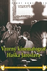 Poster de la película Jaroslav Hasek's Exemplary Cinematograph