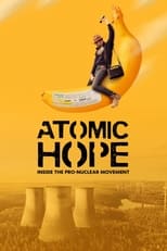 Poster de la película Atomic Hope: Inside the Pro-Nuclear Movement