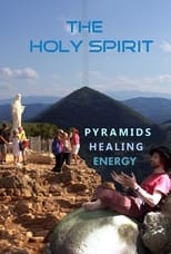 Poster de la película The Holy Spirit: Pyramids, Healing Energy and Virgin Mary in Bosnia