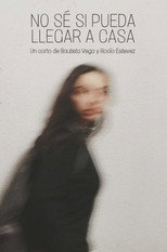 Poster de la película I don't know if I'll get home