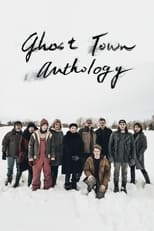 Poster de la película Ghost Town Anthology