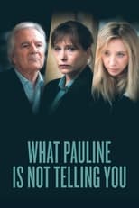 Poster de la serie What Pauline Is Not Telling You