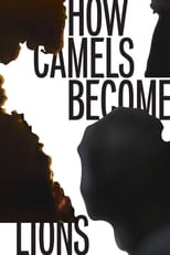 Poster de la película How Camels Become Lions