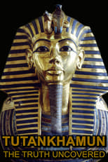 Poster de la película Tutankhamun: The Truth Uncovered