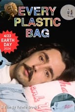 Poster de la película Every Plastic Bag