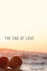 Poster de la película The End of Love