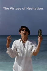 Poster de la película The Virtues of Hesitation