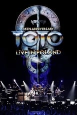 Poster de la película Toto: 35th Anniversary Tour - Live In Poland