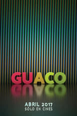 Poster de la película Guaco: Semblanza