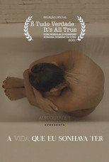 Poster de la película A Vida que eu Sonhava Ter