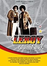 Poster de la película Leroy räumt auf