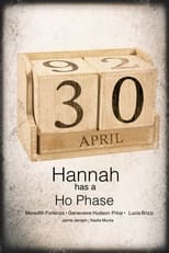 Poster de la película Hannah Has a Ho-Phase