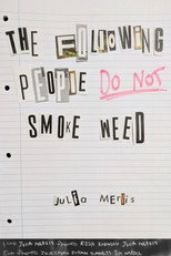Poster de la película The Following People DO NOT Smoke Weed