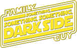 Logo "Family Guy" Something, Something, Something, Dark Side