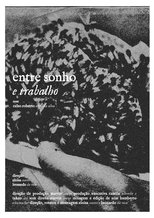 Poster de la película Entre Sonho e Trabalho
