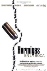 Poster de la película Hormigas En La Boca