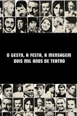 Poster de la película O Gesto, a Festa, a Mensagem - Dois Mil Anos de Teatro