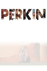 Poster de la película Perkin