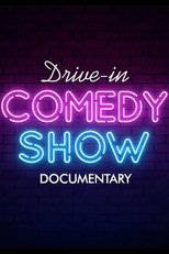 Poster de la película Drive-In Comedy Show: Documentary