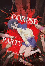 Poster de la serie Corpse Party: Tortured Souls