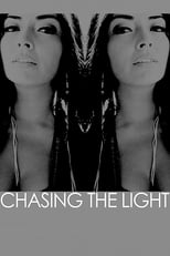 Poster de la película Chasing the Light