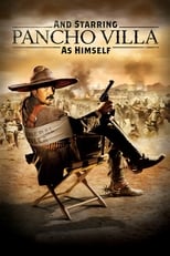 Poster de la película And Starring Pancho Villa as Himself