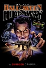 The Last Drive-In: Joe Bob\'s Halloween Hideaway