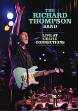 Poster de la película The Richard Thompson Band: Live at Celtic Connections